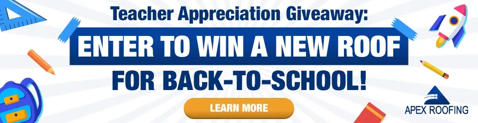 Celebrate Educators with Apex Roofing's Back-to-School Giveaway!